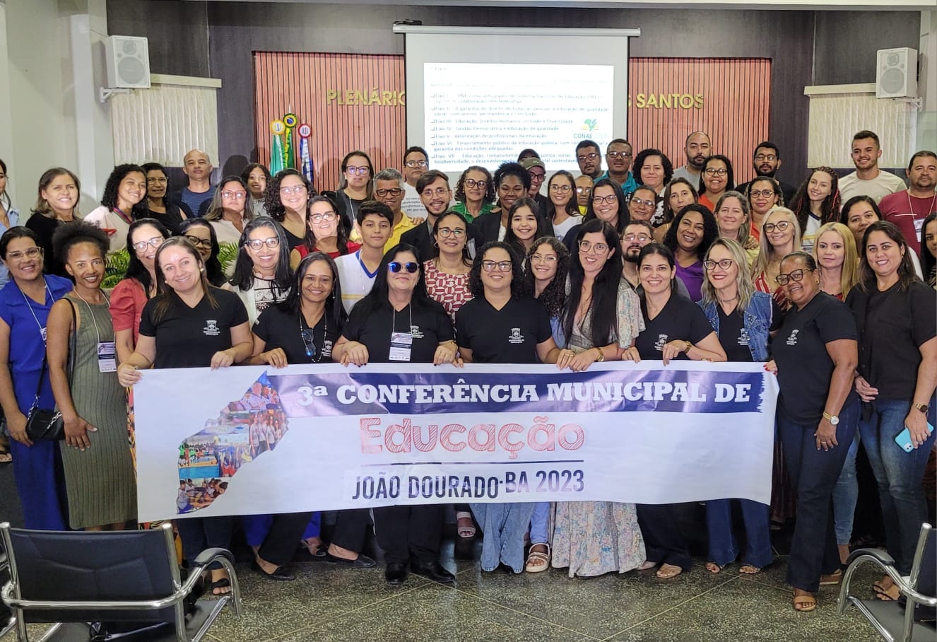 JOÃO DOURADO: 3° Conferência Municipal Extraordinária de Educação - COMED, com o tema: "Plano Nacional de Educação 2024-2034: Política de Estado,