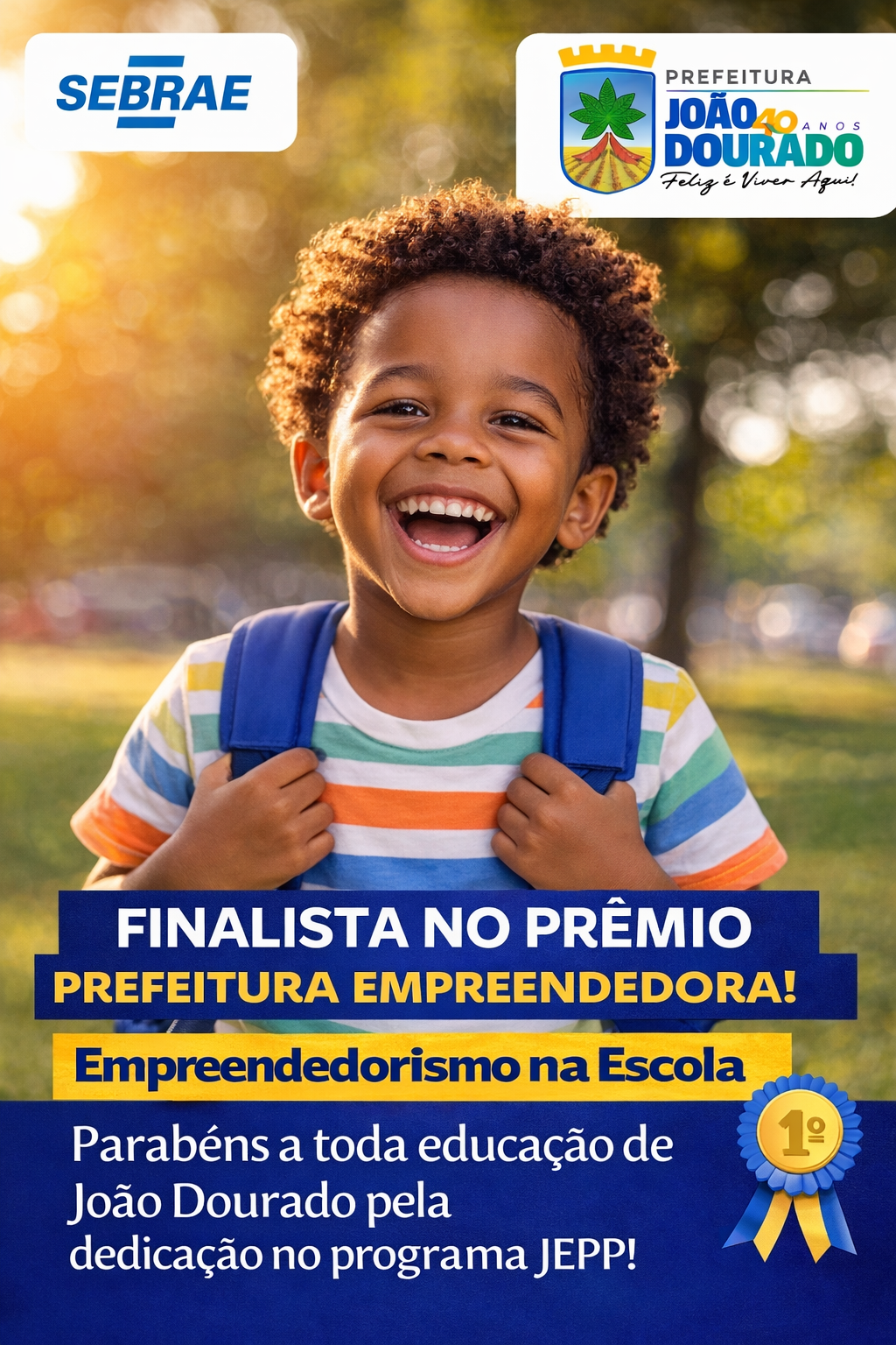 EDUCAÇÃO: Educação de João Dourado é finalista no Prêmio Prefeitura Empreendedora com projeto desenvolvido em parceria com o SEBRAE