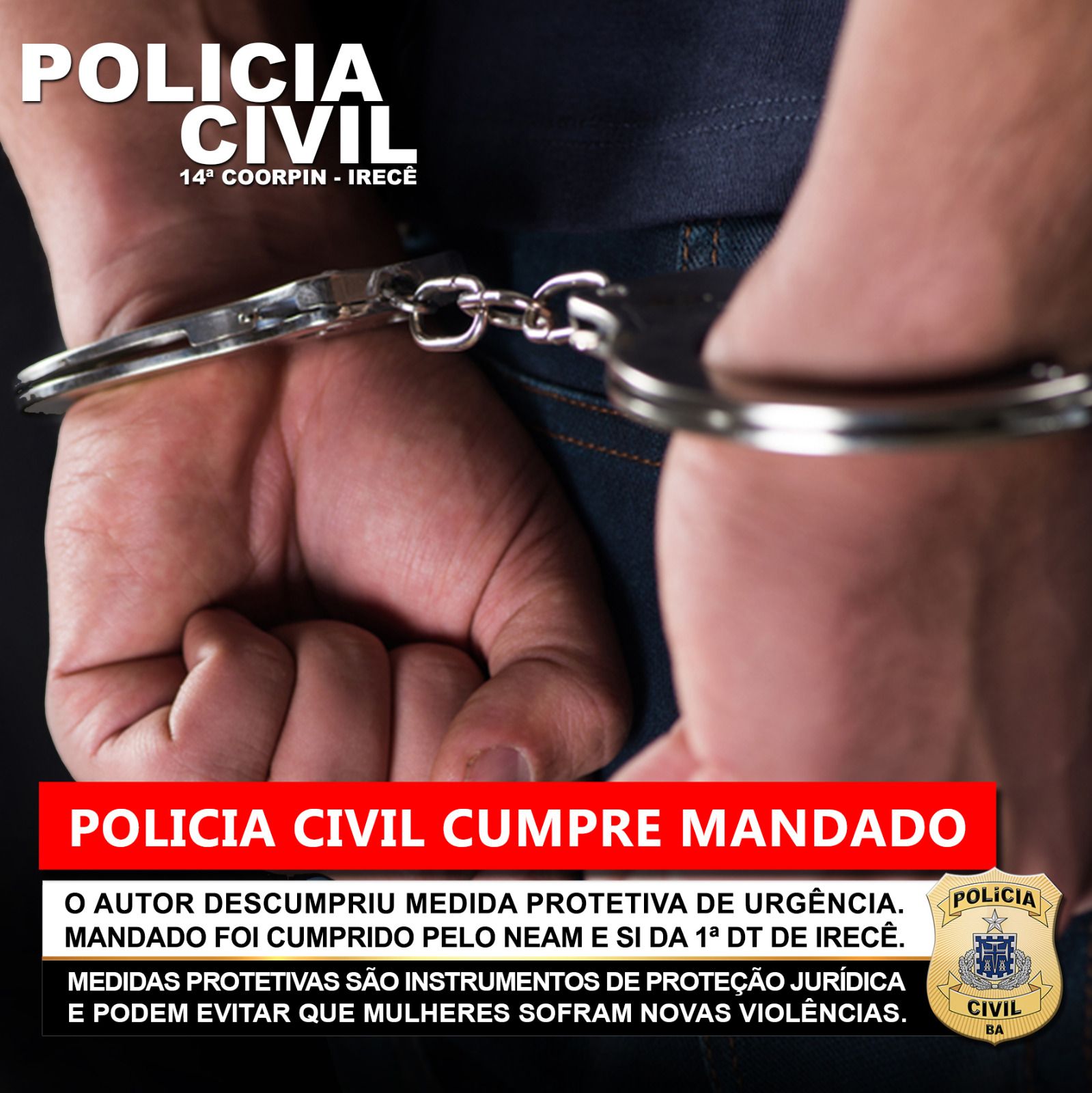 CUMPRIMENTO DE MANDADO DE PRISÃO PREVENTIVA