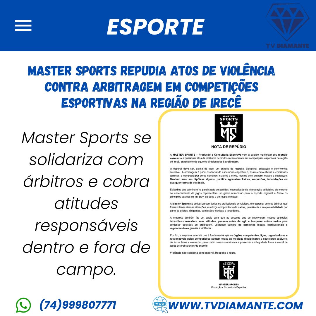 ESPORTE:Master Sports repudia atos de violência contra arbitragem em competições esportivas na região de Irecê