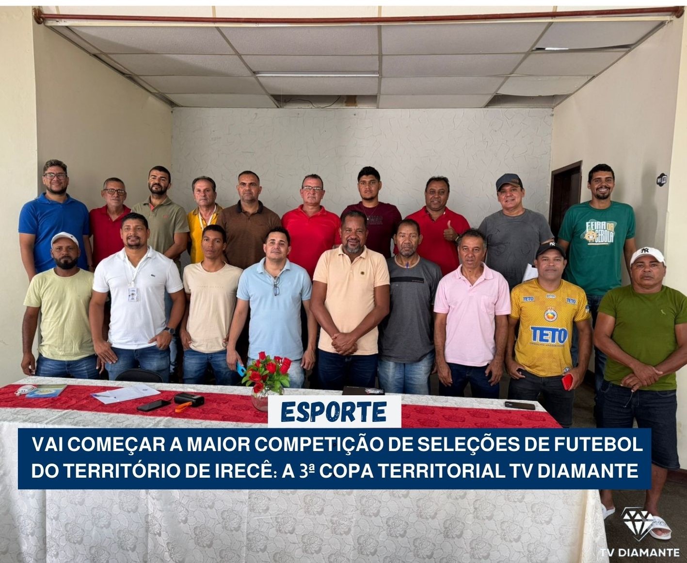 ESPORTE: Vai começar a maior competição de seleções de futebol do território de Irecê: a 3ª Copa Territorial TV Diamante