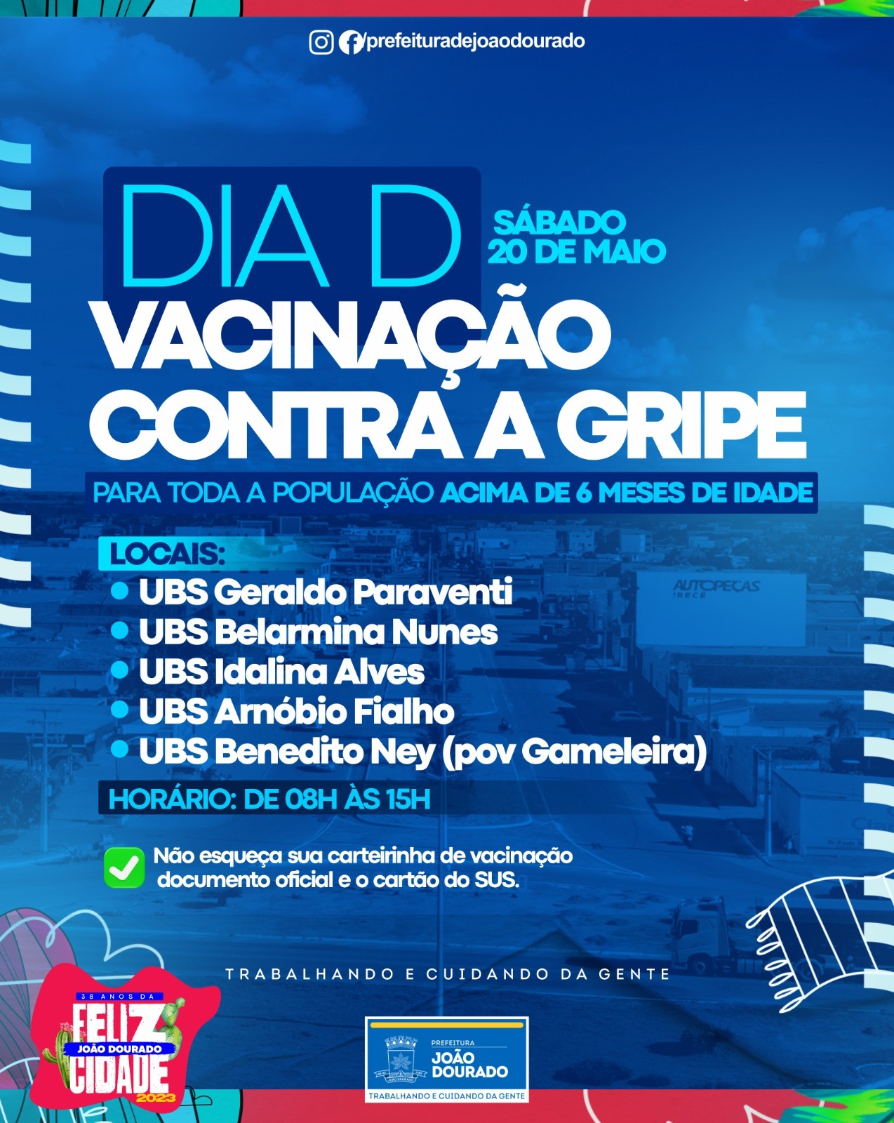 NESTE SÁBADO ACONTECE O DIA D DE VACINAÇÃO CONTRA A GRIPE EM JOÃO DOURADO