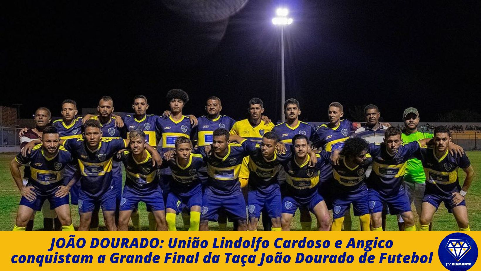 União Lindolfo Cardoso e Angico conquistam a Grande Final da Taça João Dourado de Futebol