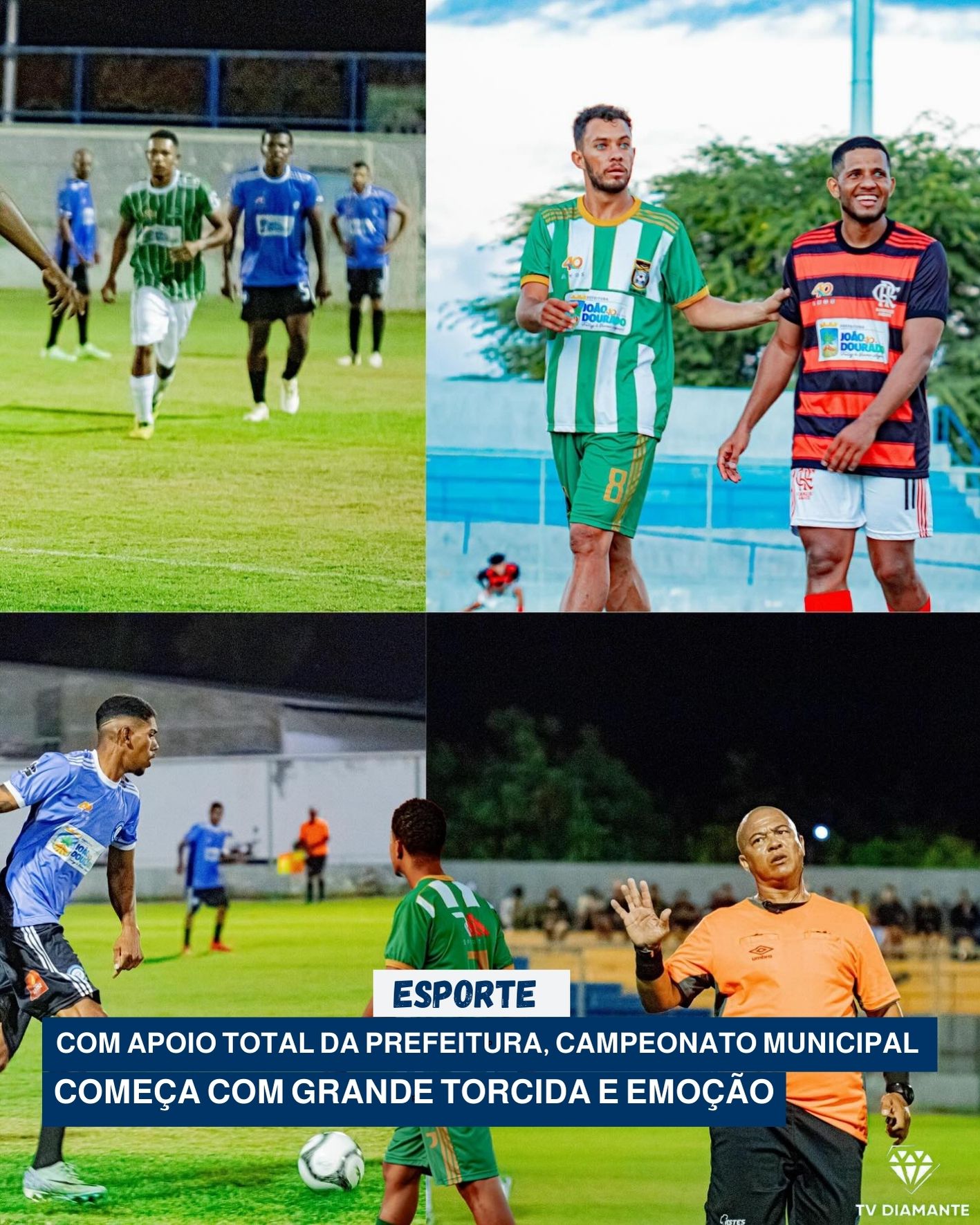 ESPORTE: Com apoio total da Prefeitura, Campeonato Municipal começa com grande torcida e emoção