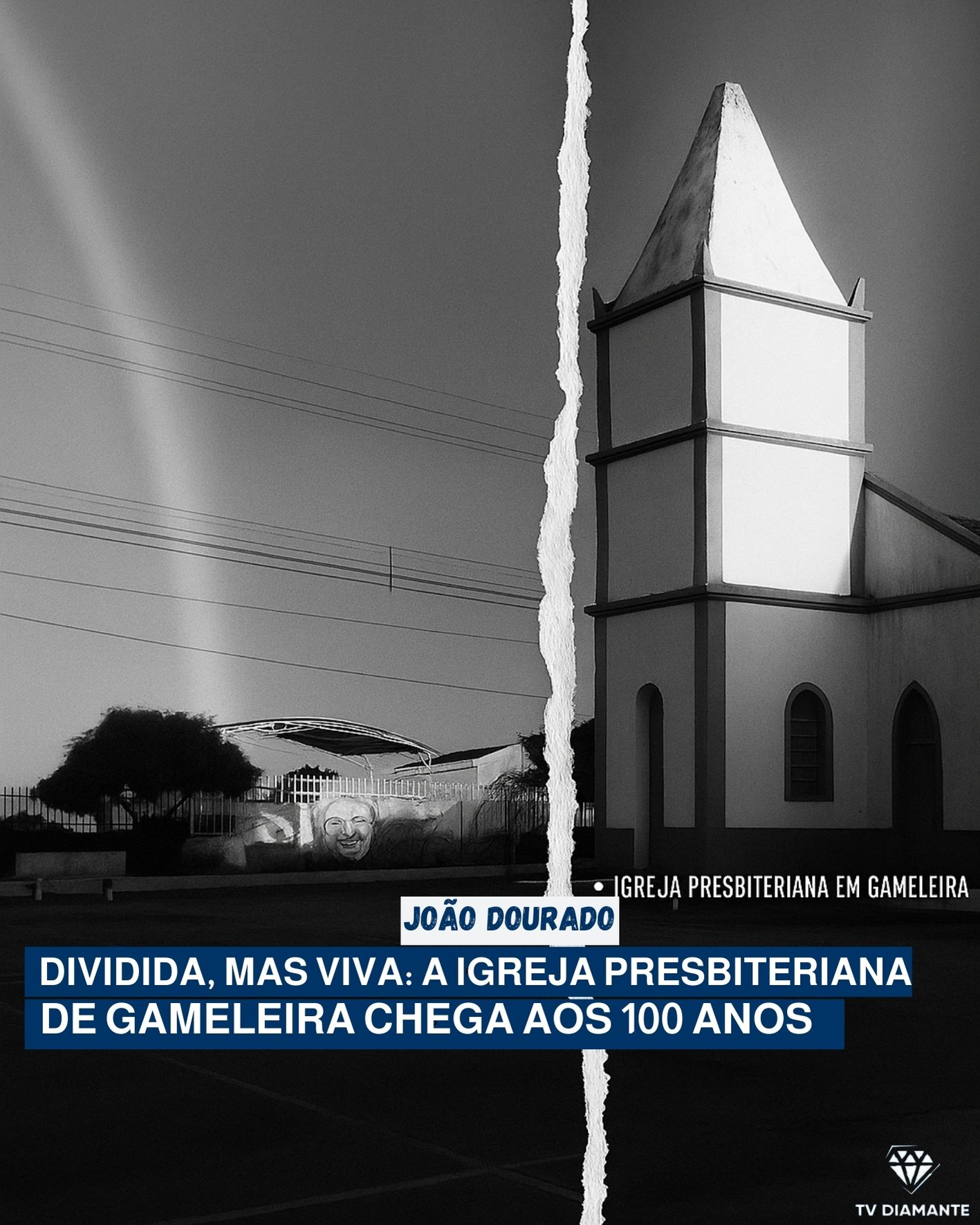 JOÃO DOURADO: Dividida, Mas Viva: A Igreja Presbiteriana de Gameleira Chega aos 100 Anos