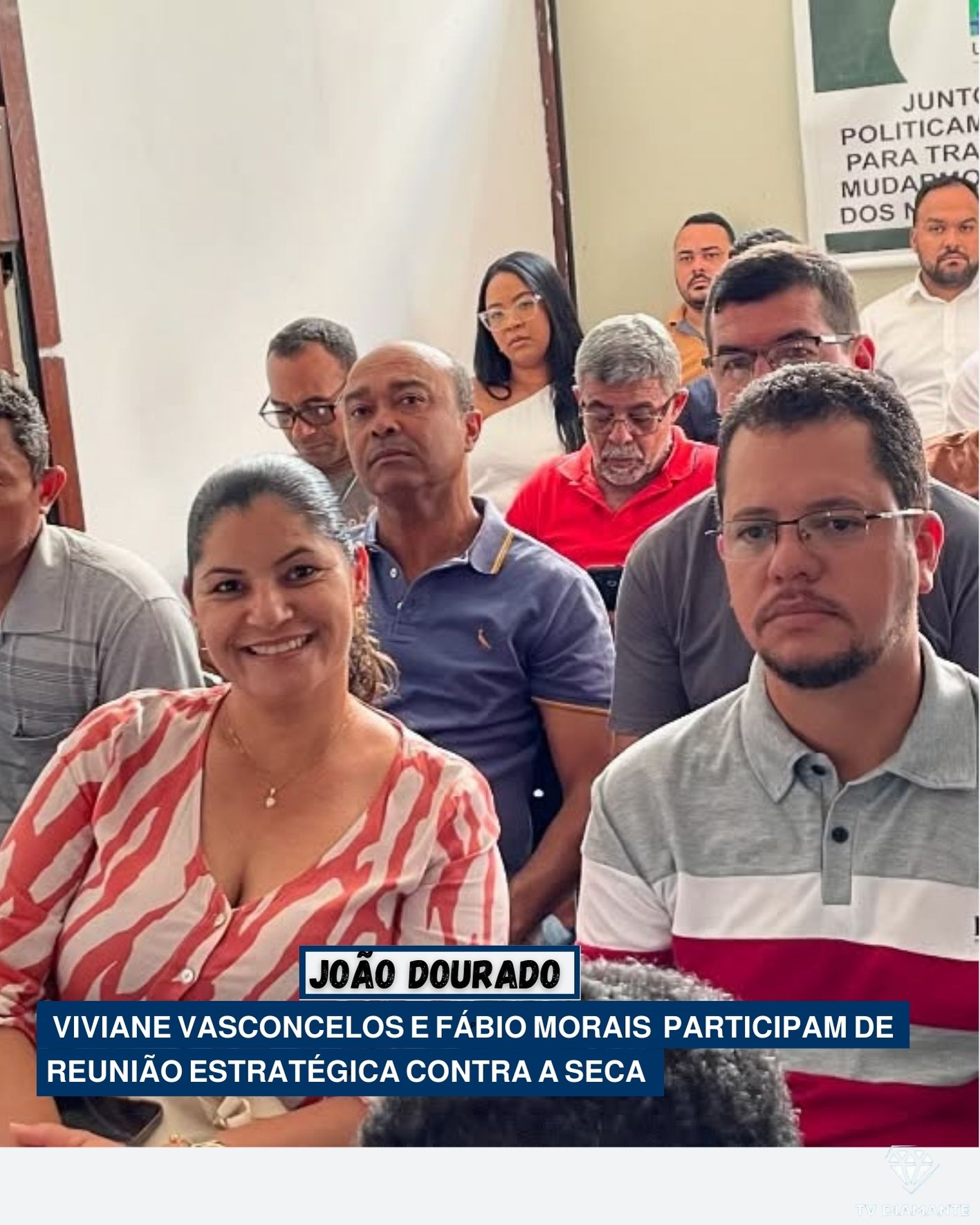 JOÃO DOURADO: Viviane Vasconcelos e Fábio Vasconcelos  participam de reunião estratégica contra a seca