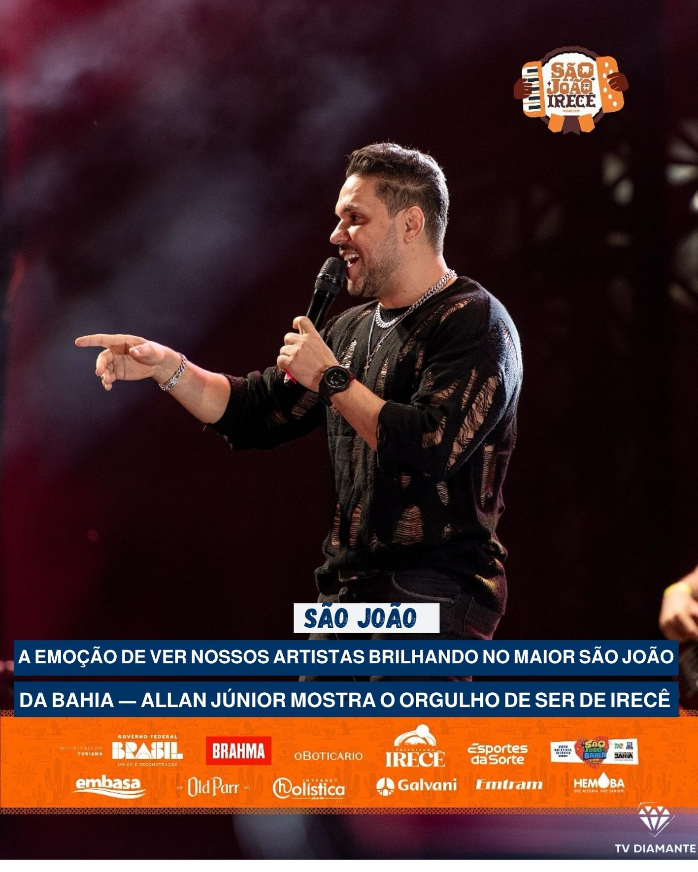 SÃO JOÃO DE IRECÊ:A Emoção de Ver Nossos Artistas Brilhando no Maior São João da Bahia — Allan Júnior Mostra o Orgulho de Ser de Irecê