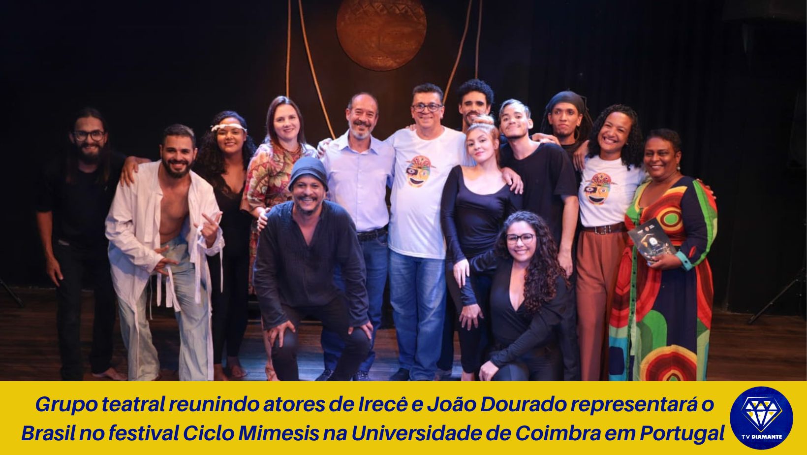 Grupo teatral reunindo atores de Irecê e João Dourado representará o Brasil no festival Ciclo Mimesis na Universidade de Coimbra em Portugal