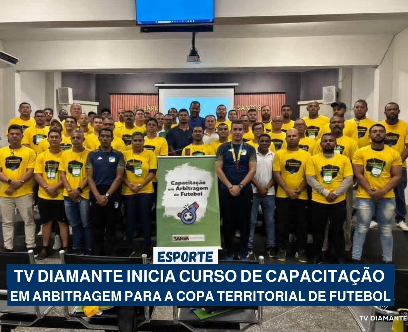 ESPORTE: TV Diamante Inicia Curso de Capacitação em Arbitragem para a Copa Territorial de Futebol