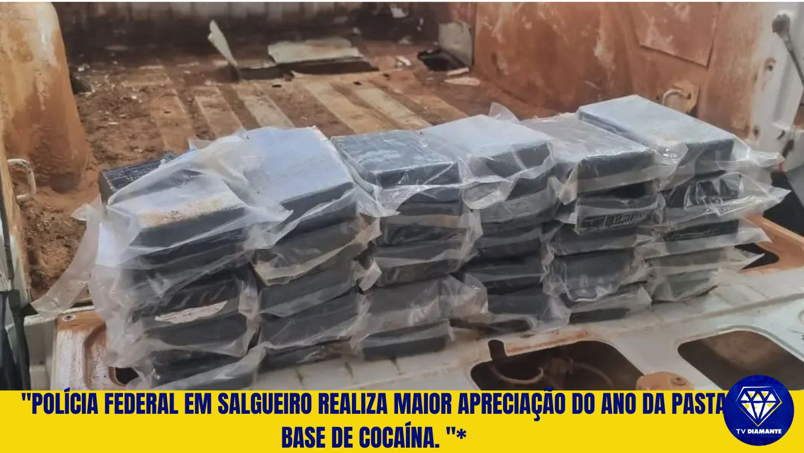 "POLÍCIA FEDERAL EM SALGUEIRO REALIZA MAIOR APRECIAÇÃO DO ANO DA PASTA BASE DE COCAÍNA. "*