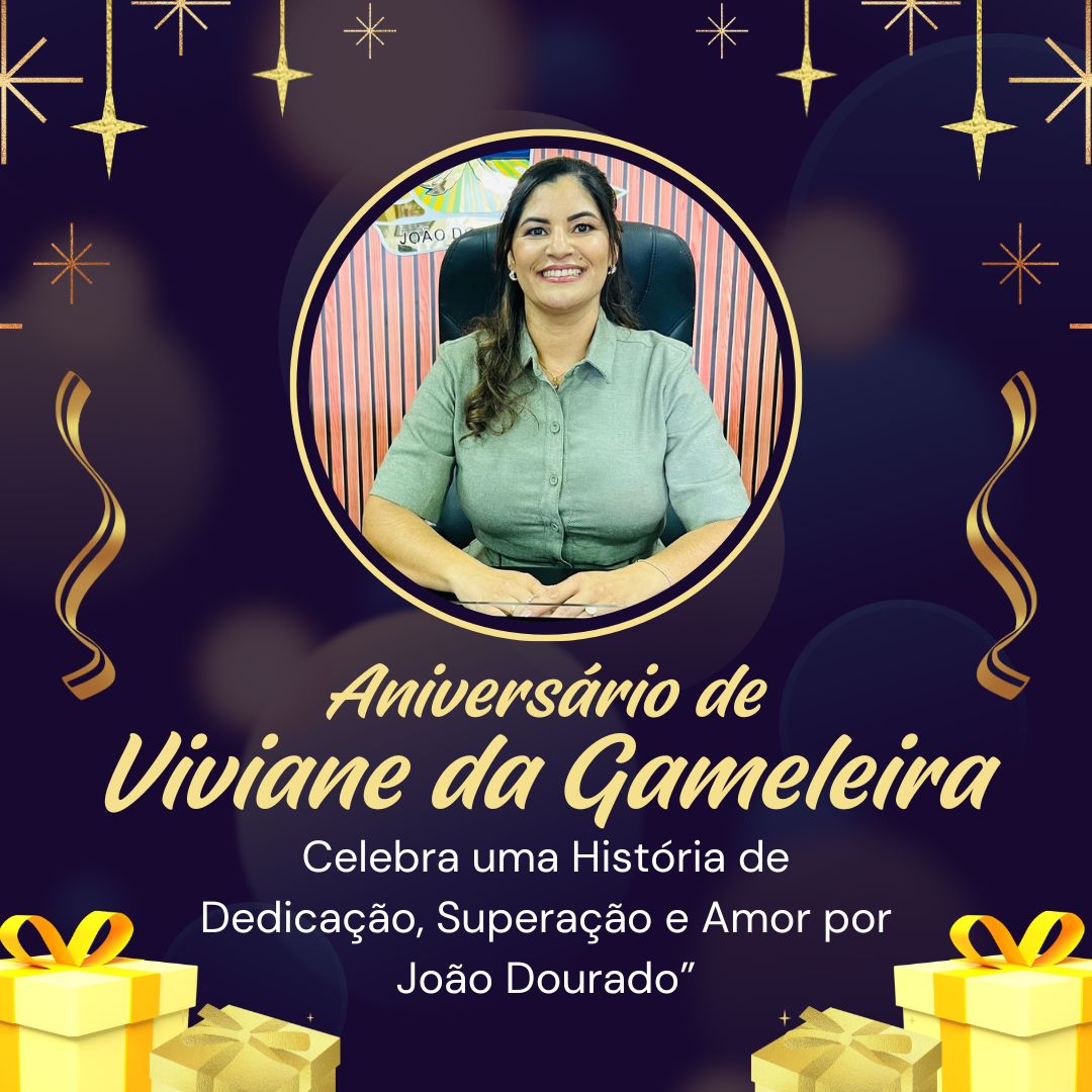 GENTE: Aniversário de Viviane da Gameleira Celebra uma História de Dedicação, Superação e Amor por João Dourado