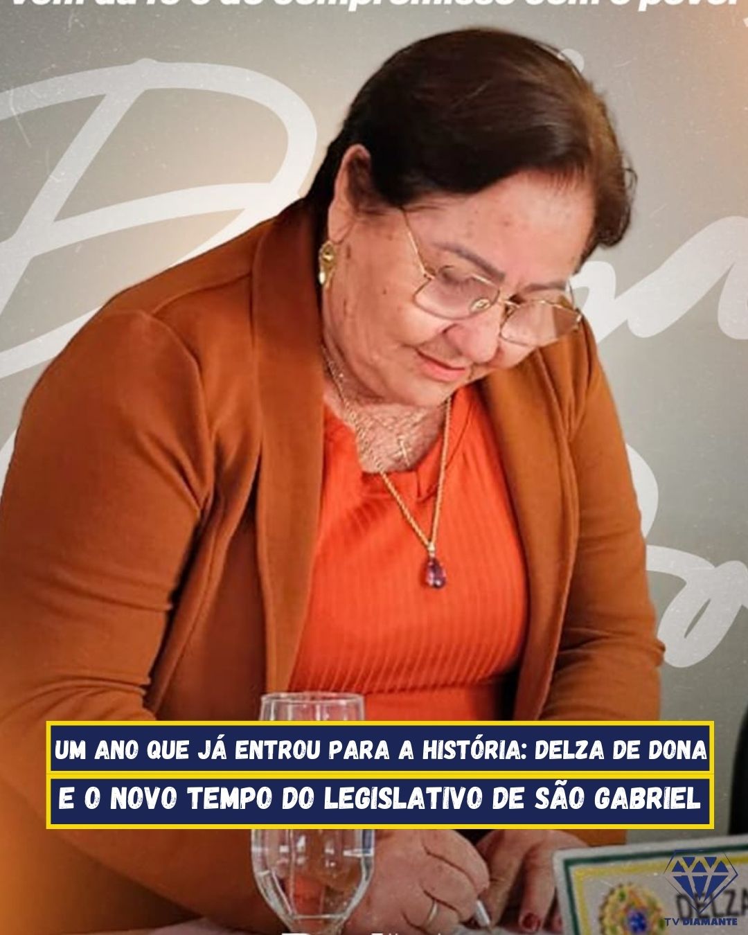 POLITICA: Um ano que já entrou para a história: Delza Alves de Souza e o novo tempo do Legislativo de São Gabriel